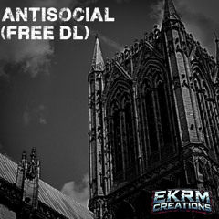 Antisocial (FREE DL)