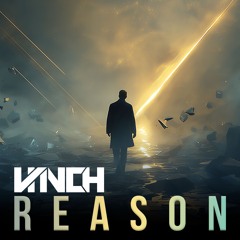 VINCH - Reason