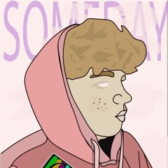 Someday (prod. gaffon)