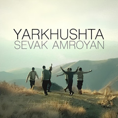 Sevak Amroyan - Yarkhusta \ Յարխուշտա (Armenian Phonk | YOTO Remix)