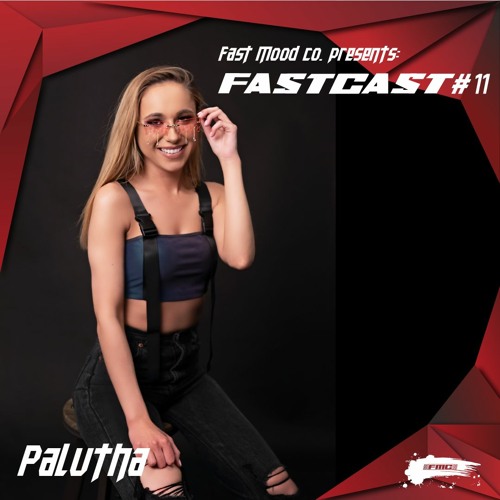 Fastcast 11 - Palutha