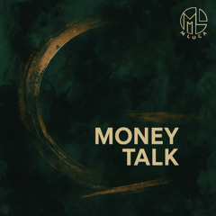 Money talk - M LUCA