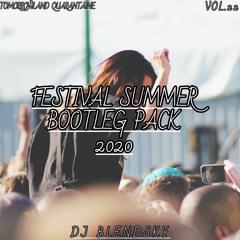Summer Quarantaine Bootleg Pack (Tomorrowland) 2020 | Get Crazy Mashup Pack Vol.22 - By DJ BLENDSKY