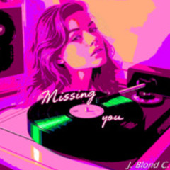 MISSING YOU