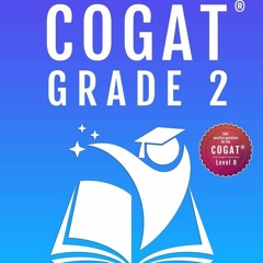 [PDF⚡READ❤ONLINE] COGAT Grade 2 Test Prep: Gifted and Talented Test Preparation Book - Two