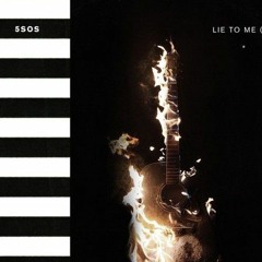 Lie to Me - 5SOS (Cover)