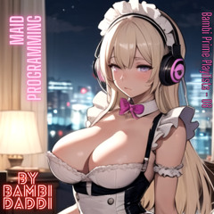 Bambi Sleep - Maid Programming - Seamless Playlist
