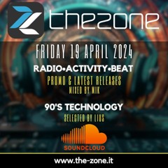 The-Zone Radio Show @ R.C.I. 19-April-24