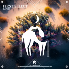 TATIKA - First Select (Cafe De Anatolia)