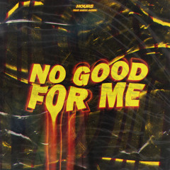 No Good for Me (feat. Maria Aasen)