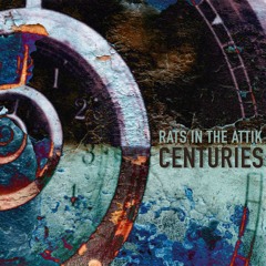 Rats In The Attik - Centuries [Instrumental Version]
