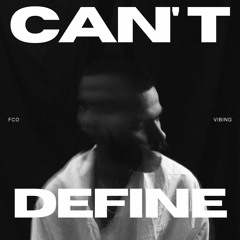 Can't Define
