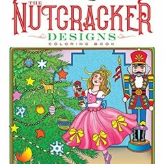[VIEW] EPUB 📨 Creative Haven The Nutcracker Designs Coloring Book (Creative Haven Co