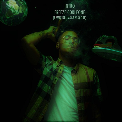 Stream Intro - Freeze Corleone (Remix Drums&Bass Core) by SteevO