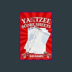 {READ/DOWNLOAD} ⚡ Yahtzee Score Sheets: 840 Score Games for Scorekeeping, 6 X 9 Large Print Yahtze