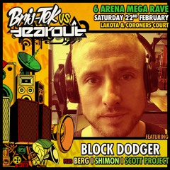 Block Dodger recorded live @ Bris-Tek vs Tearout - 22nd Feb - 2020