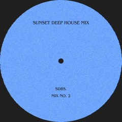 sunset deep house mix - no.2