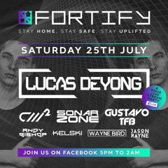 Lucas Deyong LIVE @ Fortify Big Night Guest Mix 25.07.2020