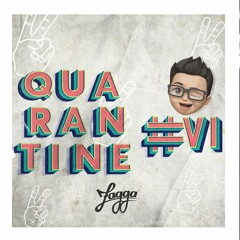 Quarantine Mix - Fl #006