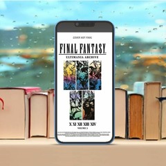 Final Fantasy Ultimania Archive Volume 3 . No Payment [PDF]