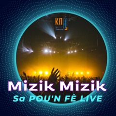 Sa Pou'n Fè (Mizik Mizik Live 2002)