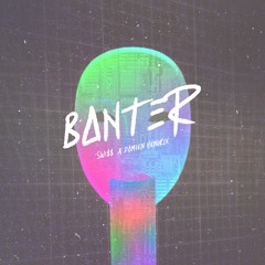 Banter (w/ Damien Hendrix)