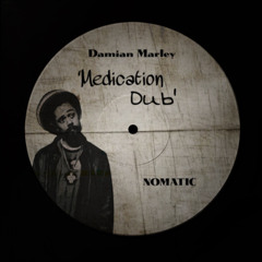 Damian Marley - Medication (nomatic bootleg)