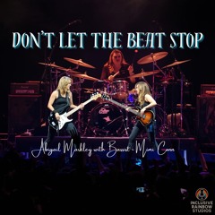 Don’t Let The Beat Stop