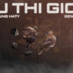 U THI GIO - Haty ft Dewie - remastered by awuay