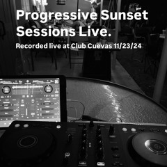 Progressive Sunset Sessions Live