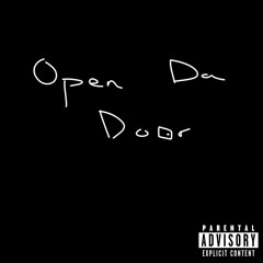 Open Da Door