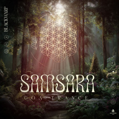 Black Octopus Sound - Samsara Goa Trance by Blackwarp