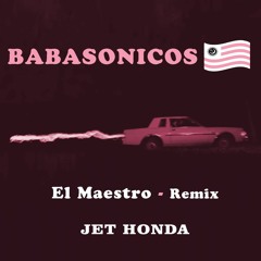 Babasonicos - El Maestro - Jet Honda remix