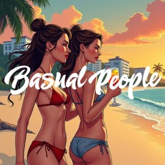 Basual People - Sippin On The Beach (unreleased/demo)