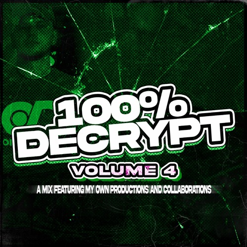 100% DECRYPT VOL 4 (TRACKLIST IN DESC)
