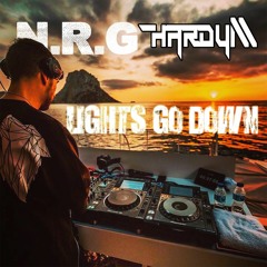 N.R.G & Hardy M - Lights Go Down [FND]