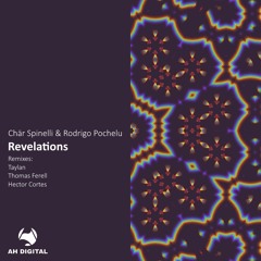 Chär Spinelli & Rodrigo Pochelu - Revelations (Original Mix)