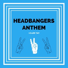 Headbangers Anthem Mix Vol. 2