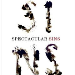 [Free] KINDLE 📕 Spectacular Sins: And Their Global Purpose in the Glory of Christ (R