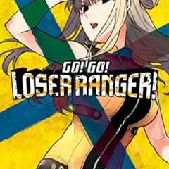[ACCESS] EPUB 🖊️ Go! Go! Loser Ranger! 2 by  Negi Haruba [EPUB KINDLE PDF EBOOK]