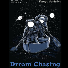 Dream Chasing Spiffy J x Dango Forlaine