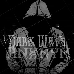 Dark Ways