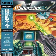 MALFUNCTION [FREE DL]
