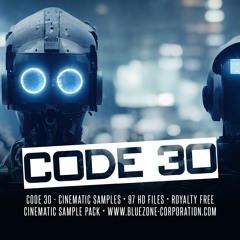 Bluezone Code 30 Cinematic Samples