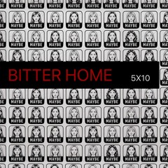 Bitter Home