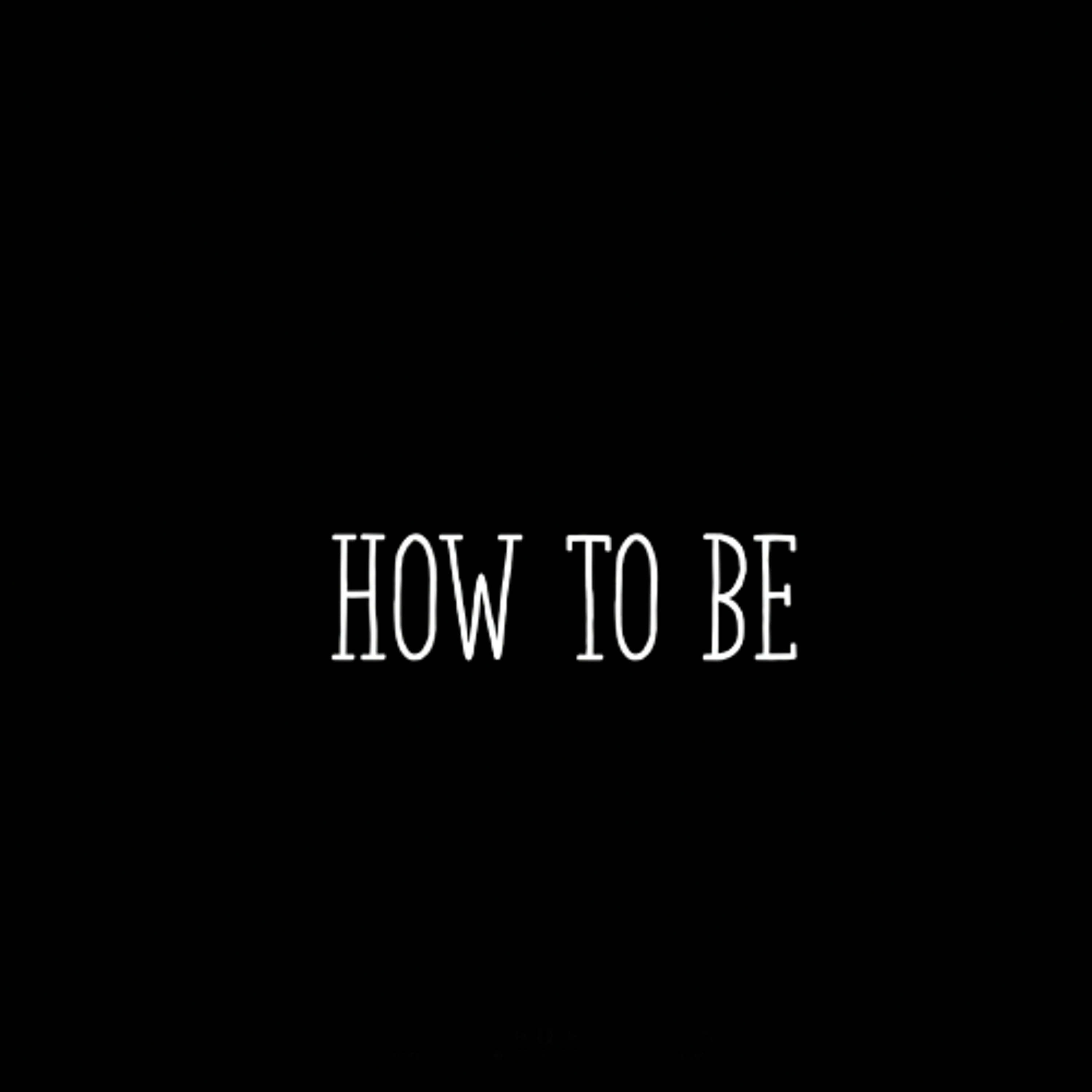 How To Be episode artwork