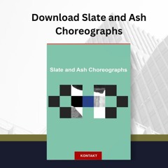 Download Slate and Ash Choreographs
