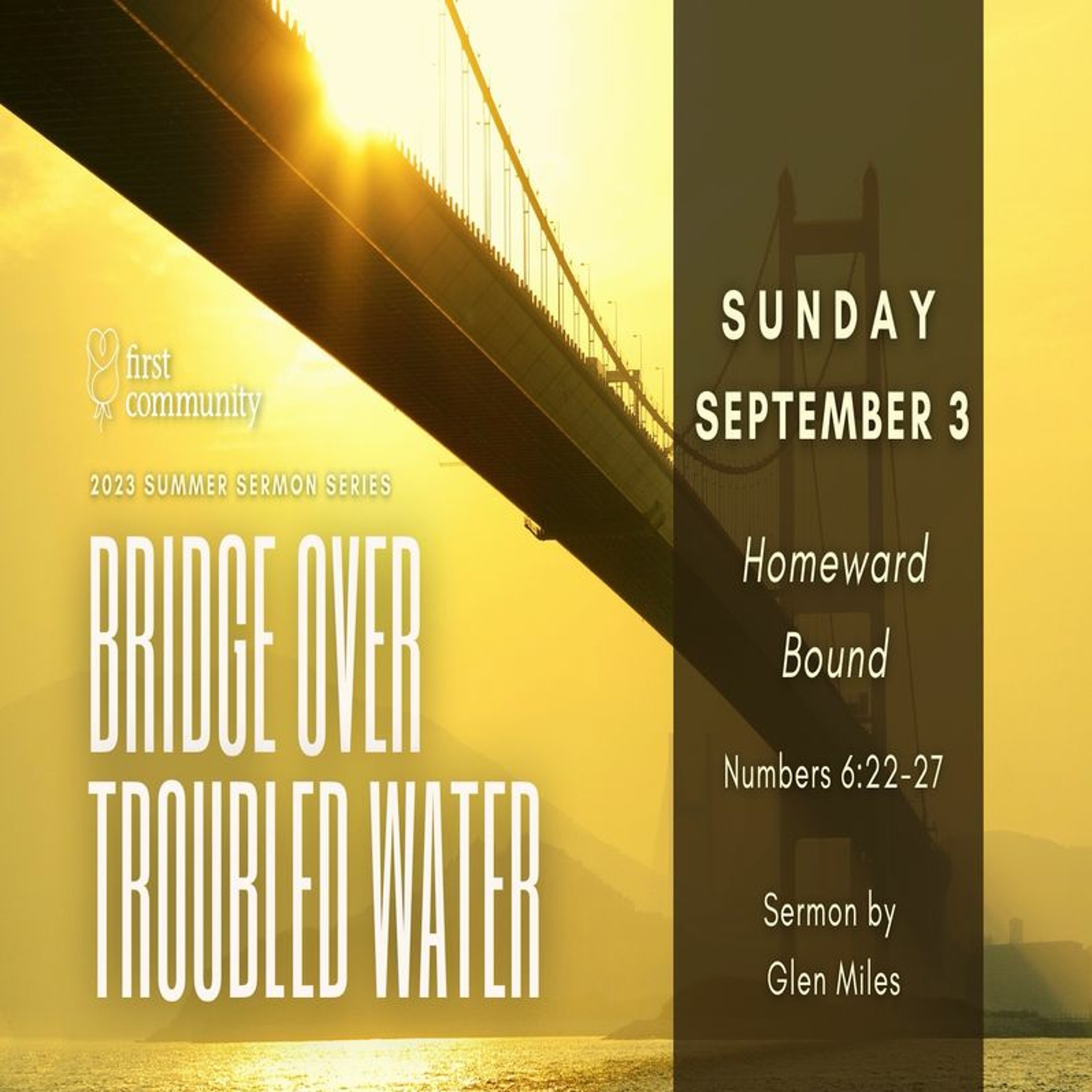 First Community Church 09.03.23 Glen Miles -Sermon Homeward Bound episode artwork