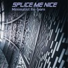 Video herunterladen: Splice Me Nice