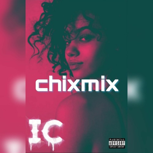 IC - Love Again (ChixMix)